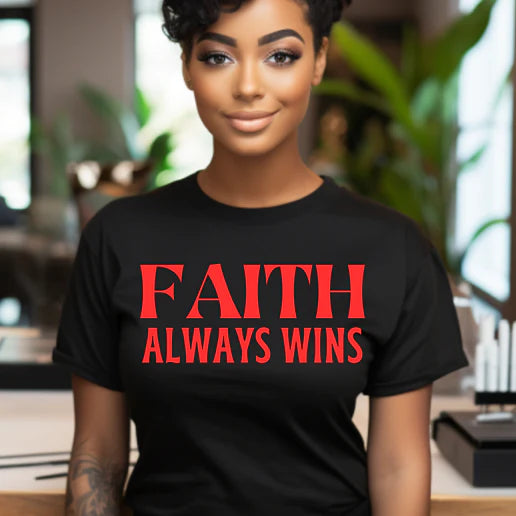 Faith Always Win